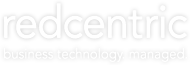 Redcentric. Business Technology Managed